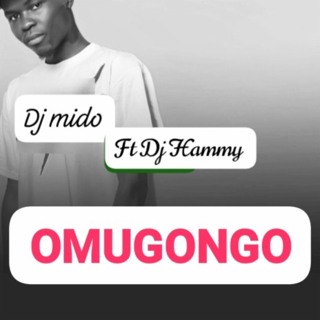 Omugongo ft. Dj Hammy | Boomplay Music