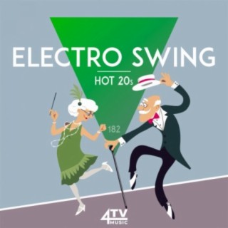 Electro Swing - Hot 20s