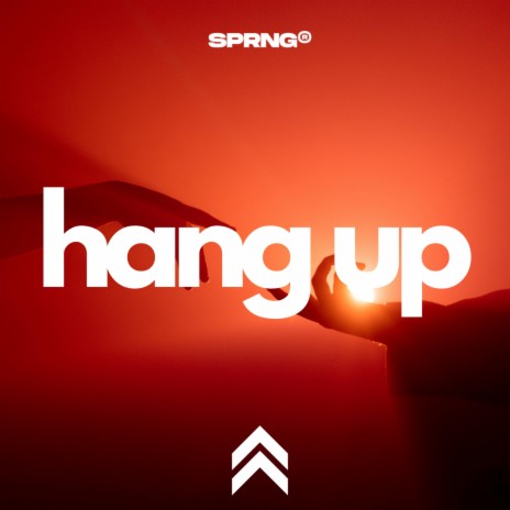 Hang Up | Boomplay Music