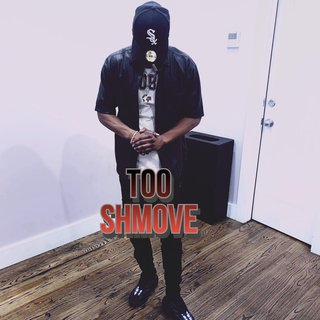 Too Shmove