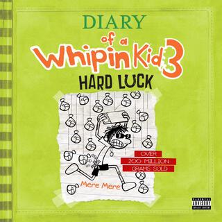 Diary Of A Whipin Kid 3