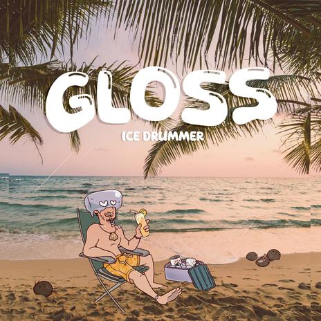 GLOSS | Boomplay Music