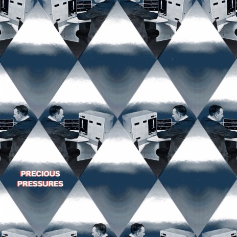 Precious Pressures | Boomplay Music