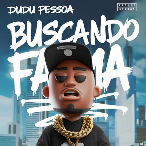 Buscando fama | Boomplay Music