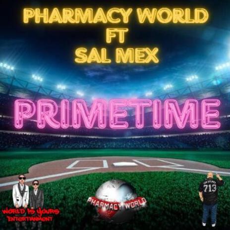 PrimeTime ft. Tha Salmex