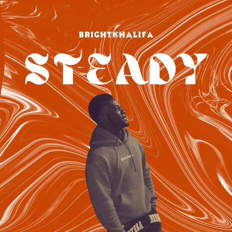 Steady | Boomplay Music