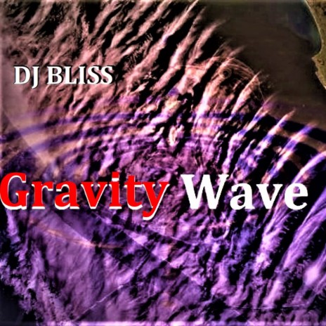 Gravity Wave | Boomplay Music