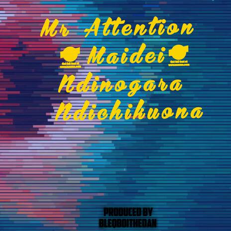 Maidei Ndinogara Ndichikuona | Boomplay Music