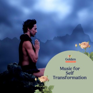 Music for Self Transformation