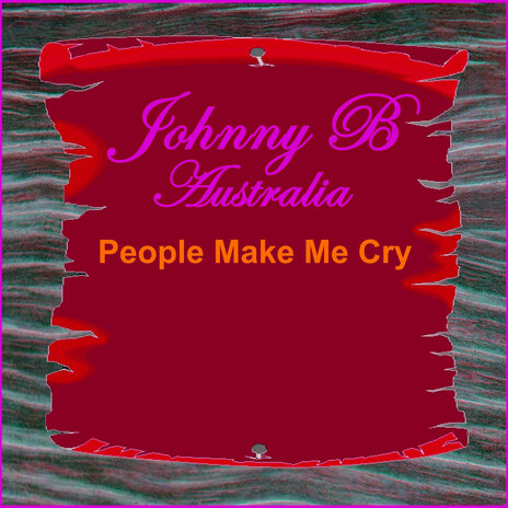 People Make Me Cry | Boomplay Music