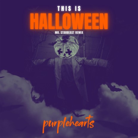This Is Halloween (Mr. Starbeast Remix) ft. Mr. Starbeast | Boomplay Music
