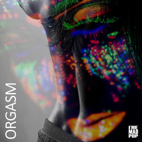 ORGASM | Boomplay Music