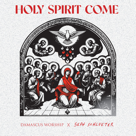 Holy Spirit Come [Live] ft. Seph Schlueter | Boomplay Music