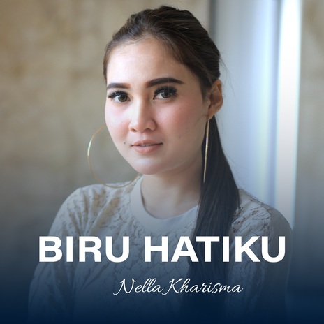 Biru Hatiku | Boomplay Music