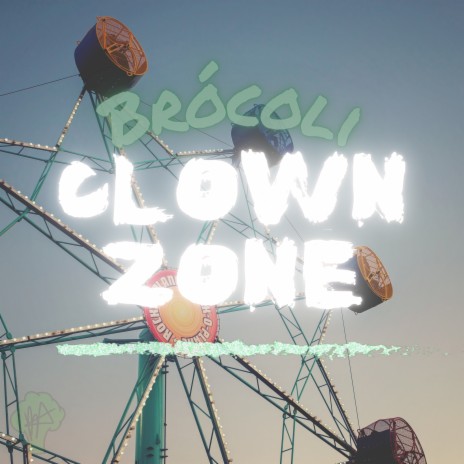 Clown Zone | Boomplay Music