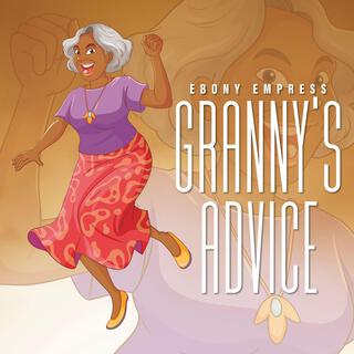 Granny's Advice