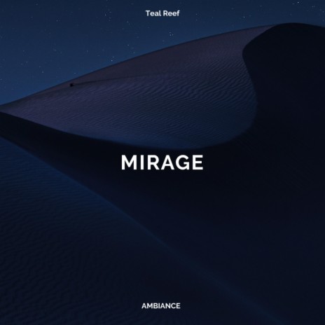 Mirage | Boomplay Music