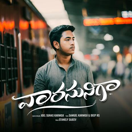 Vaarasuniga | Telugu Christian Song | Boomplay Music