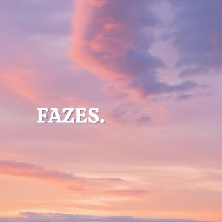 Fazes