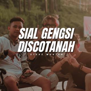 Sial Gengsi Discotanah