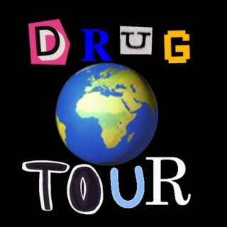 Drug Tour