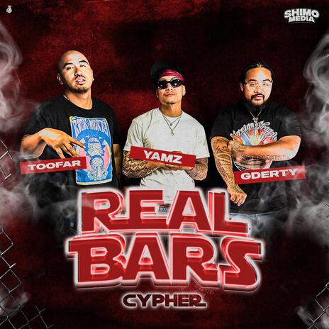 Real Bars Cypher 11 ft. Yamz, Gderty & toofar | Boomplay Music