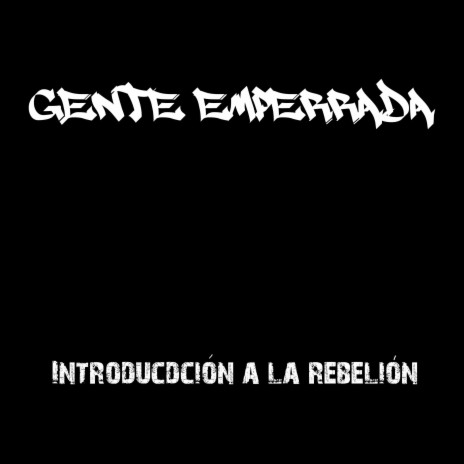 Gente Emperrada Gente Emperrada Lyrics