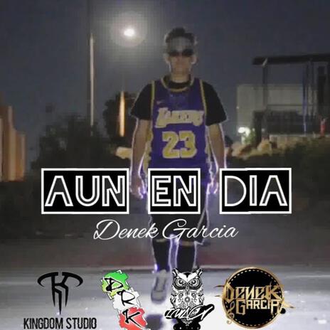 Aun en día | Boomplay Music