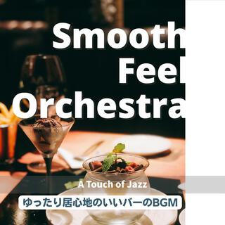 ゆったり居心地のいいバーのbgm - a Touch of Jazz