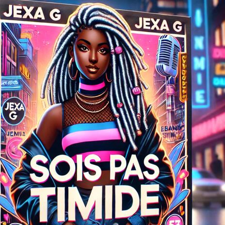 Sois pas timide (Special Version) | Boomplay Music