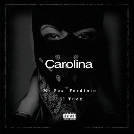 Carolina ft. El Tuox & Ferdinin