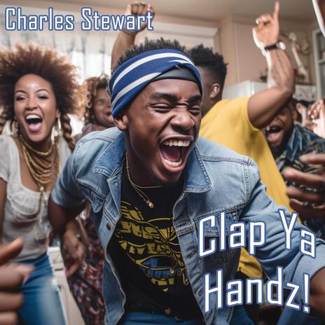 Clap Ya Handz ft. Christal Clear & Azarael | Boomplay Music