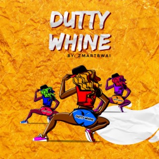 Dutty Whine lyrics | Boomplay Music