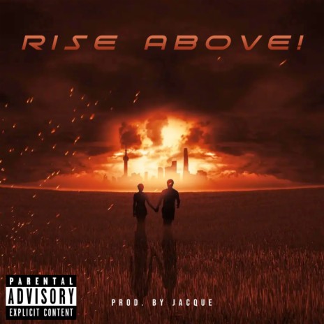 Rise Above! | Boomplay Music