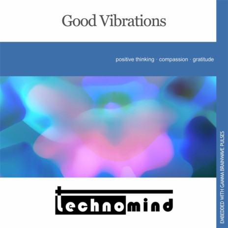 Good Vibrations | Boomplay Music