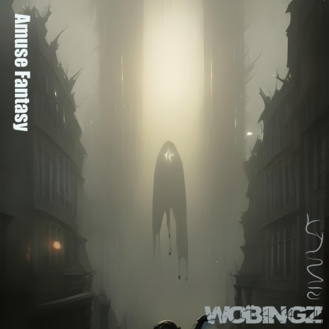 Amuse Fantasy ft. Wobingz | Boomplay Music