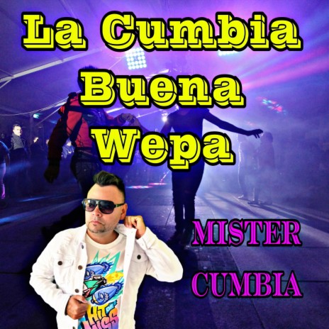 La Cumbia Buena Wepa | Boomplay Music