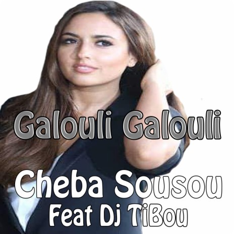Galouli Galouli | Boomplay Music