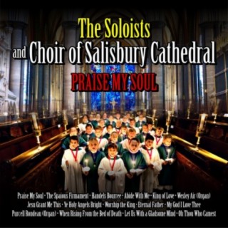 The Soloists and Choir of Salisbury Cathedral