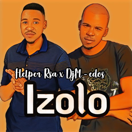 Izolo ft. DjM-edos | Boomplay Music