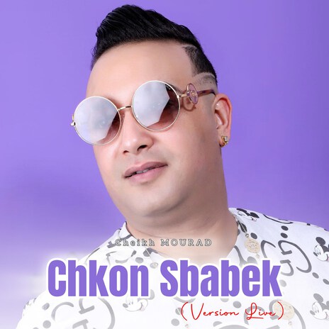 Chkon Sbabek (Live) | Boomplay Music