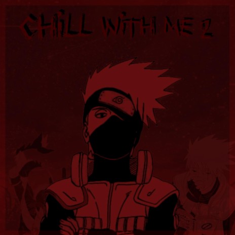 Chill With Me 2