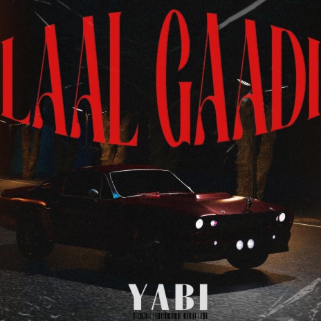 Laal Gaadi | Boomplay Music