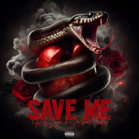 SAVE ME ft. Rob Lucci