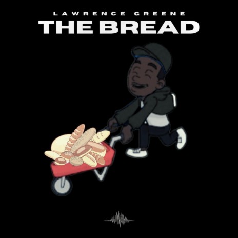 The bread | Boomplay Music