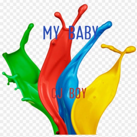 My baby | Boomplay Music