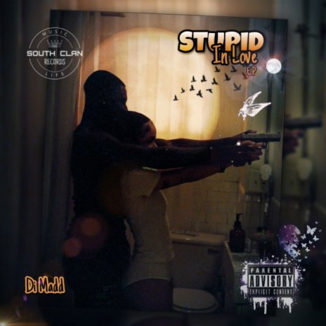 Stupid In Love ft. Ameddy Rapbully