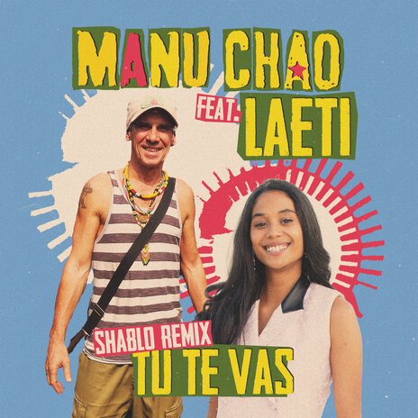 Tu Te Vas (Shablo Version) ft. Laeti | Boomplay Music