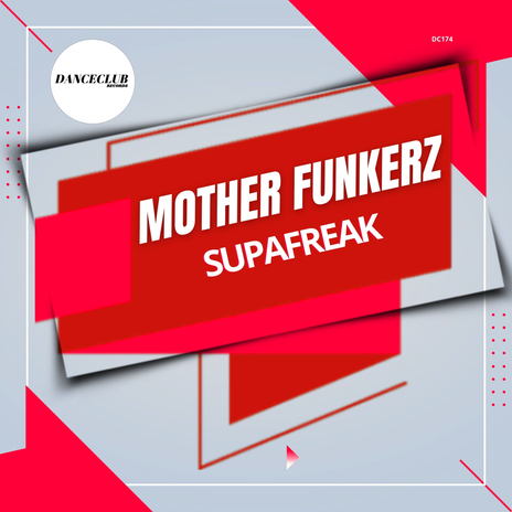 SupaFreak (Extended Mix) | Boomplay Music