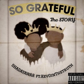 So Grateful (The Story)